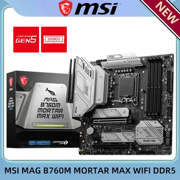 Материнская плата MSI MAG B760M MORTAR MAX WIFI DDR5 MATX PC WIFI6E LGA 1700 Intel B760 PCIE5.0 Игровая