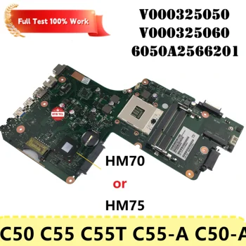 Для Toshiba Satellite C50T-A C50 C55 C55T-A C55-A C50-A Материнская плата ноутбука Материнская плата V000325050 V000325060 6050A2566201 Ноутбук