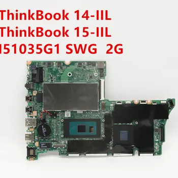 Материнская плата для ноутбука Lenovo ThinkPad 14-IIL 15-IIL Материнская плата I5-1035G1 SWG 2G 5B20S43902
