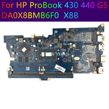 Для HP ProBook 430 440 G5 Материнская плата ноутбука L01079-601 L01081-601 DA0X8BMB6F0 X8B Материнская плата L01079-001 L01081-001 Полностью протестирована