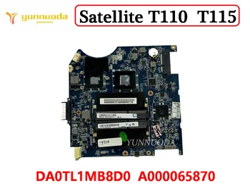 Оригинал ДЛЯ Toshiba Satellite T110 T115 Материнская плата Ноутбука DA0TL1MB8D0 A000065870 100% Протестирована Бесплатная Доставка